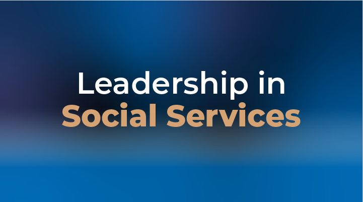 Leadership in Social Services